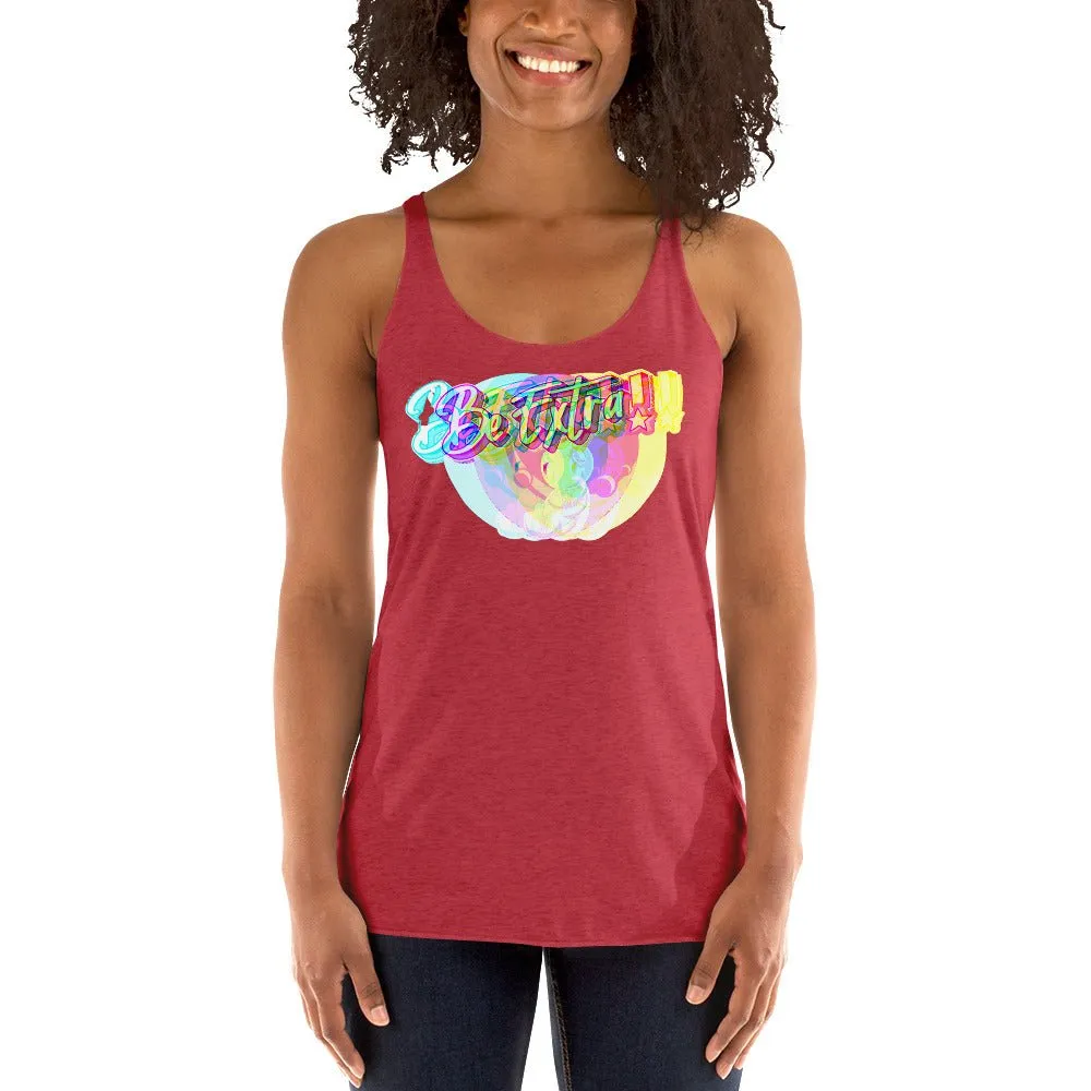 Be Extra Women's Racerback Tank Top