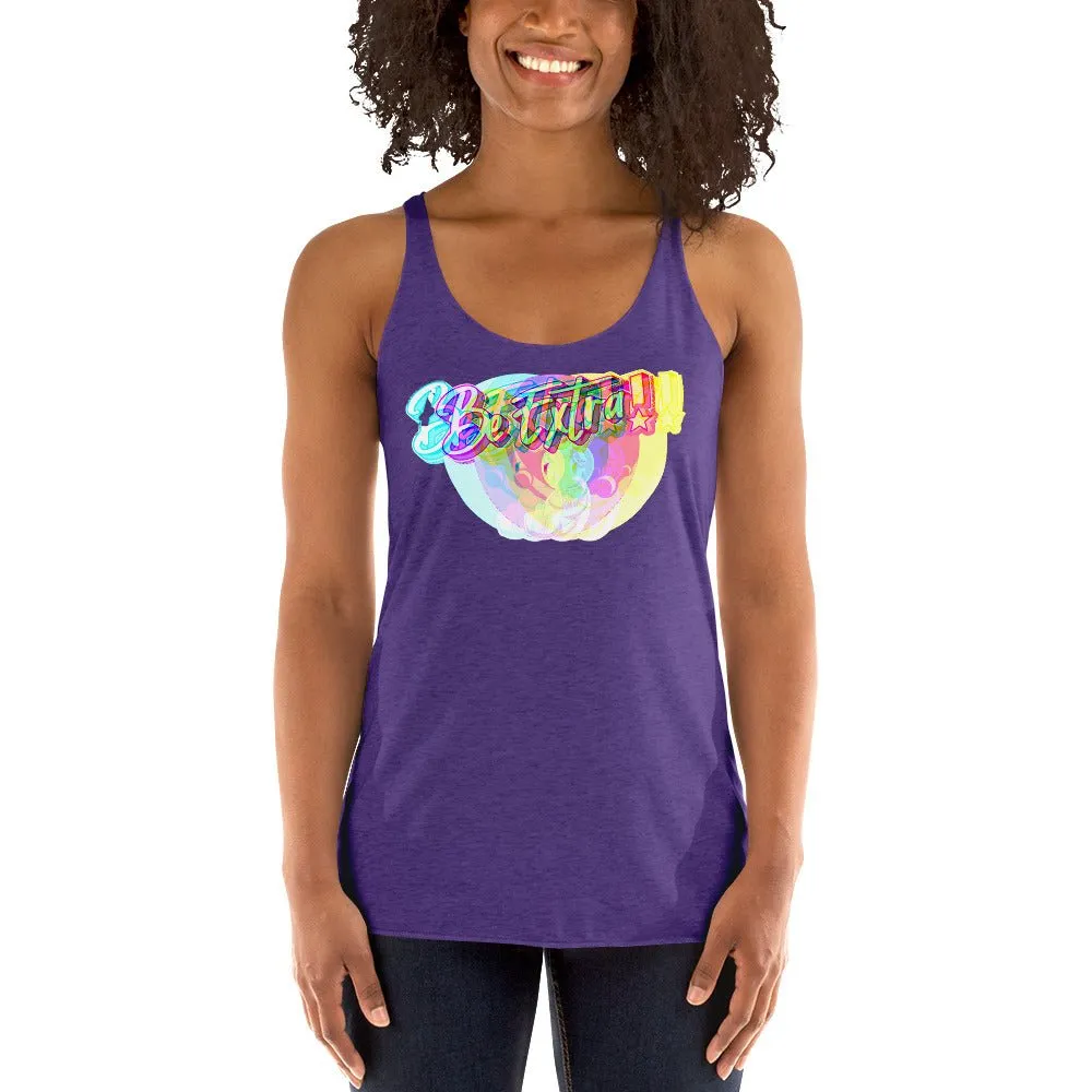 Be Extra Women's Racerback Tank Top