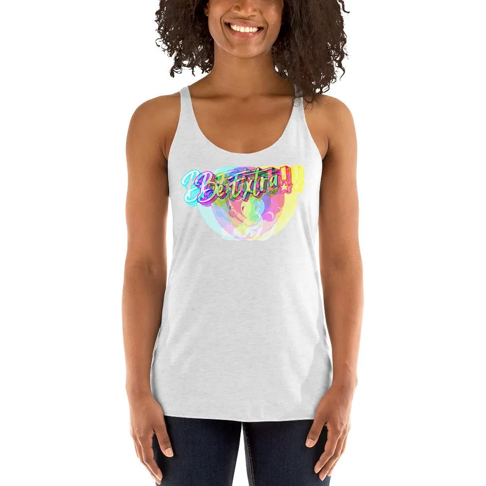 Be Extra Women's Racerback Tank Top