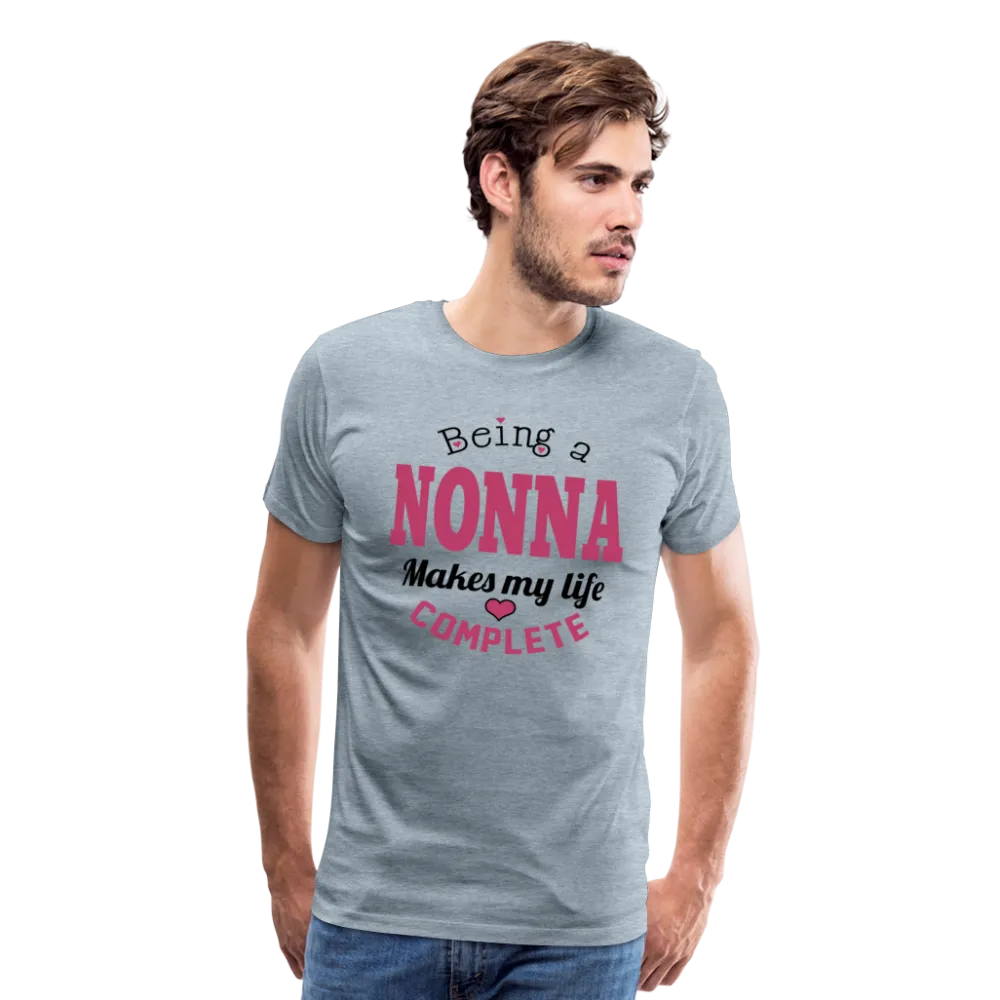 Being a Nonna Makes My Life Complete Men's Premium T-Shirt (CK1677)