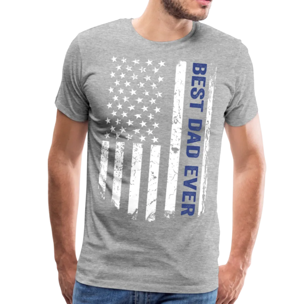 Best Dad Ever American Flag Men's Premium T-Shirt (CK1922)