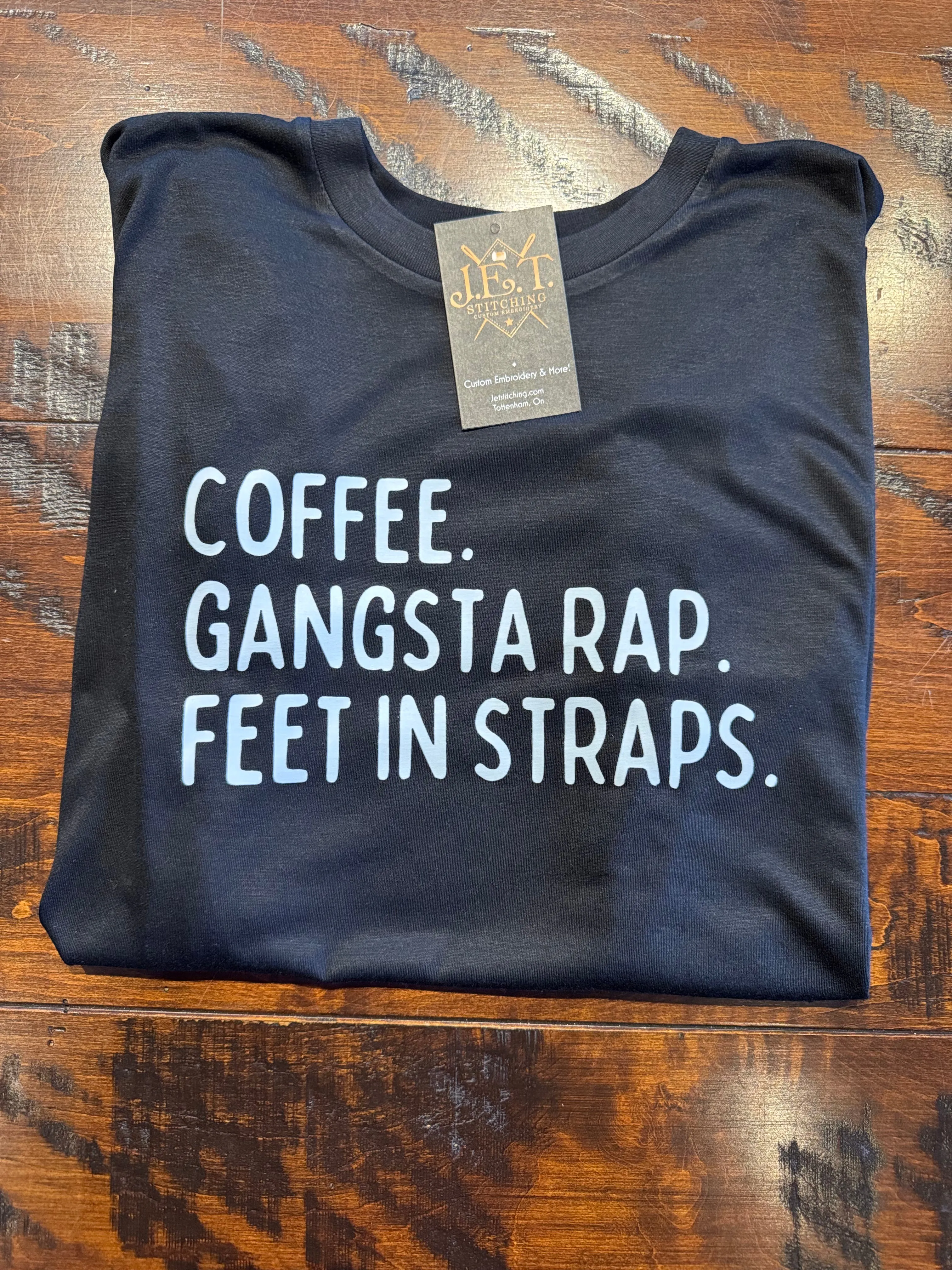 Coffee, Gangsta Rap, Feet in straps. Tank