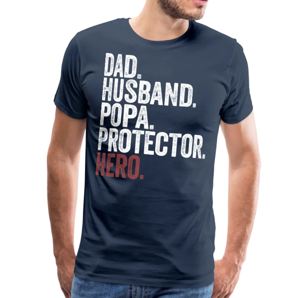Dad Husband Popa Protector Hero Men's Premium T-Shirt