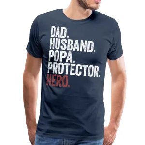 Dad Husband Popa Protector Hero Men's Premium T-Shirt
