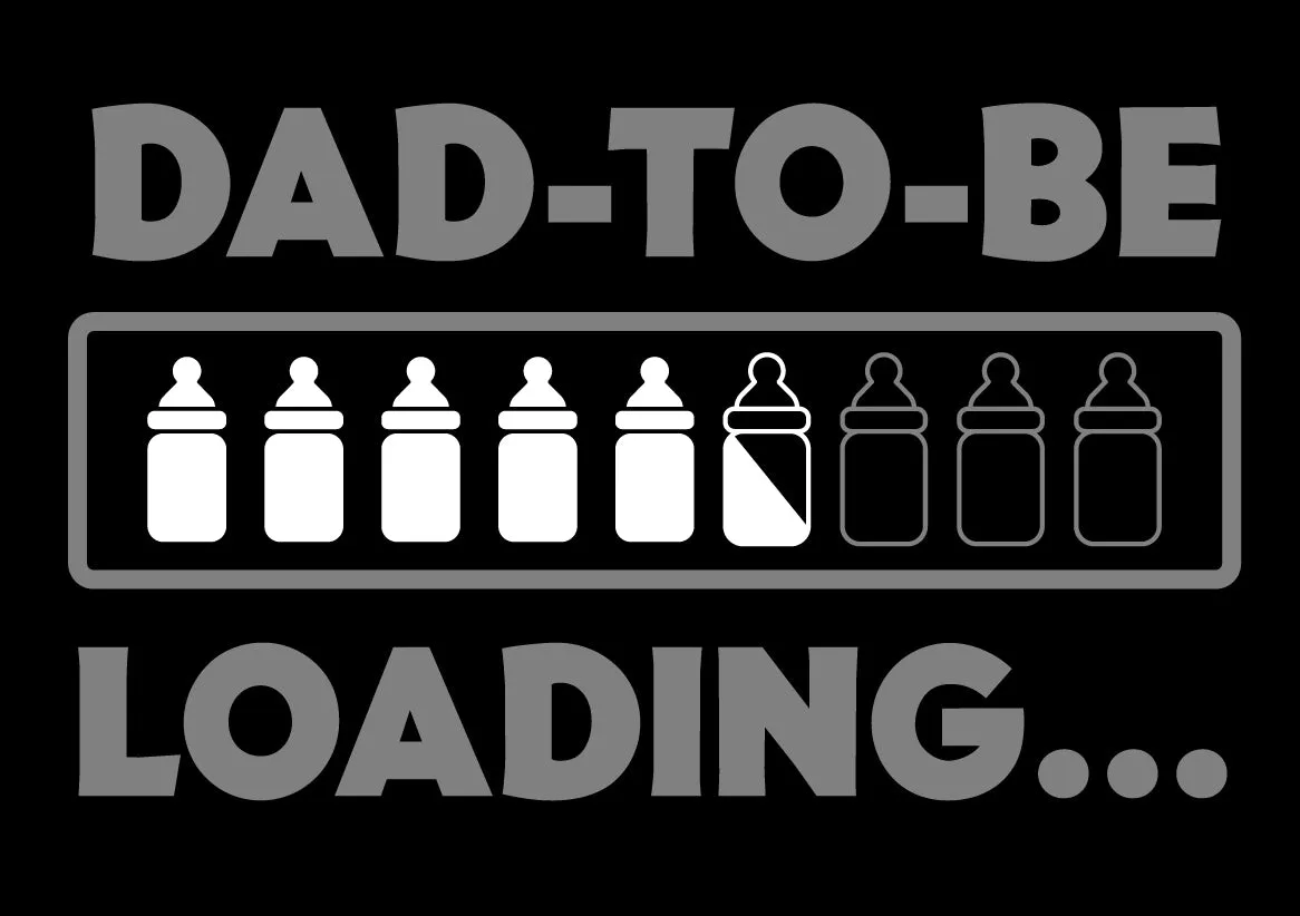 Dad To Be Loading Men’s Short Sleeve Unisex T-shirt (3 Colors)