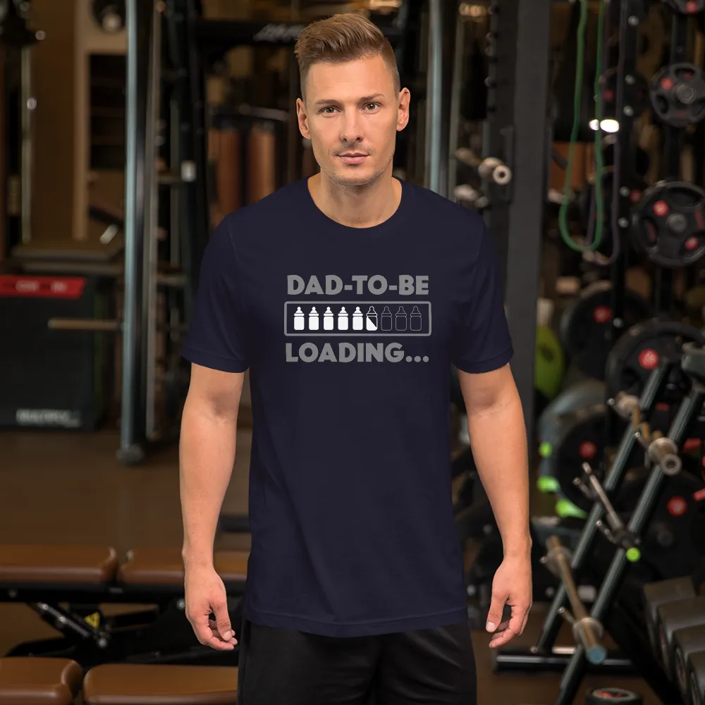 Dad To Be Loading Men’s Short Sleeve Unisex T-shirt (3 Colors)