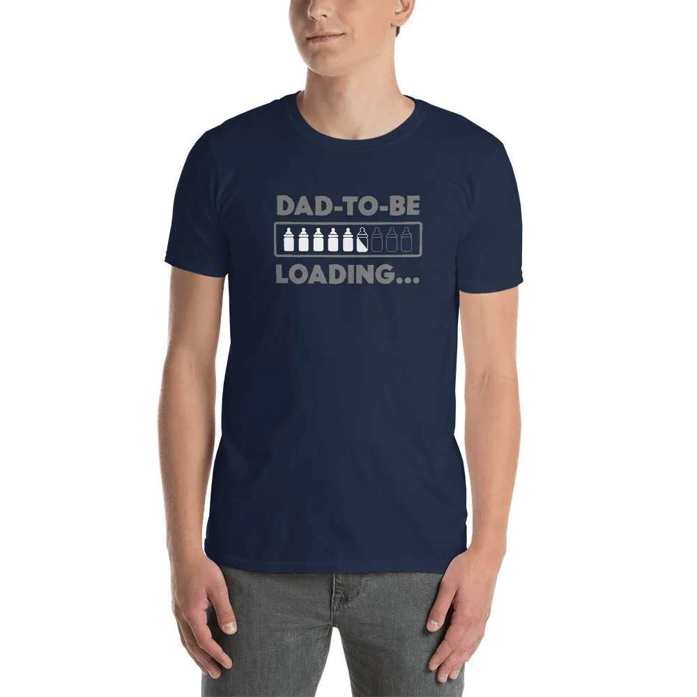 Dad To Be Loading Men’s Short Sleeve Unisex T-shirt (3 Colors)