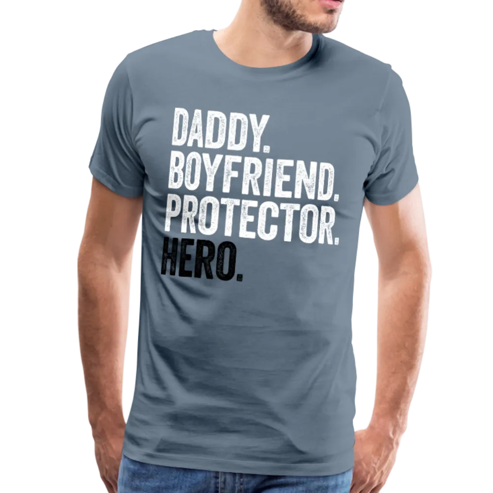 Daddy Boyfriend Protector Hero Men's Premium T-Shirt