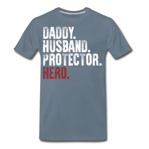 Daddy Husband Protector Men's Premium T-Shirt  (CK1049)