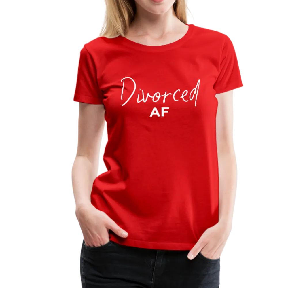 Divorced AF Women’s Premium T-Shirt (CK1572