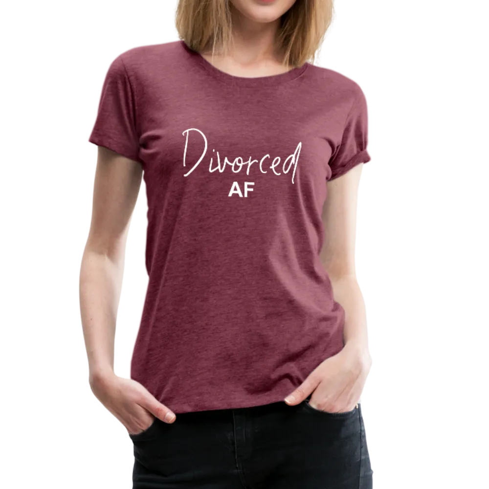 Divorced AF Women’s Premium T-Shirt (CK1572