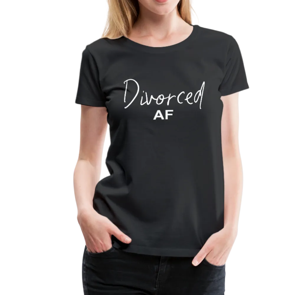 Divorced AF Women’s Premium T-Shirt (CK1572