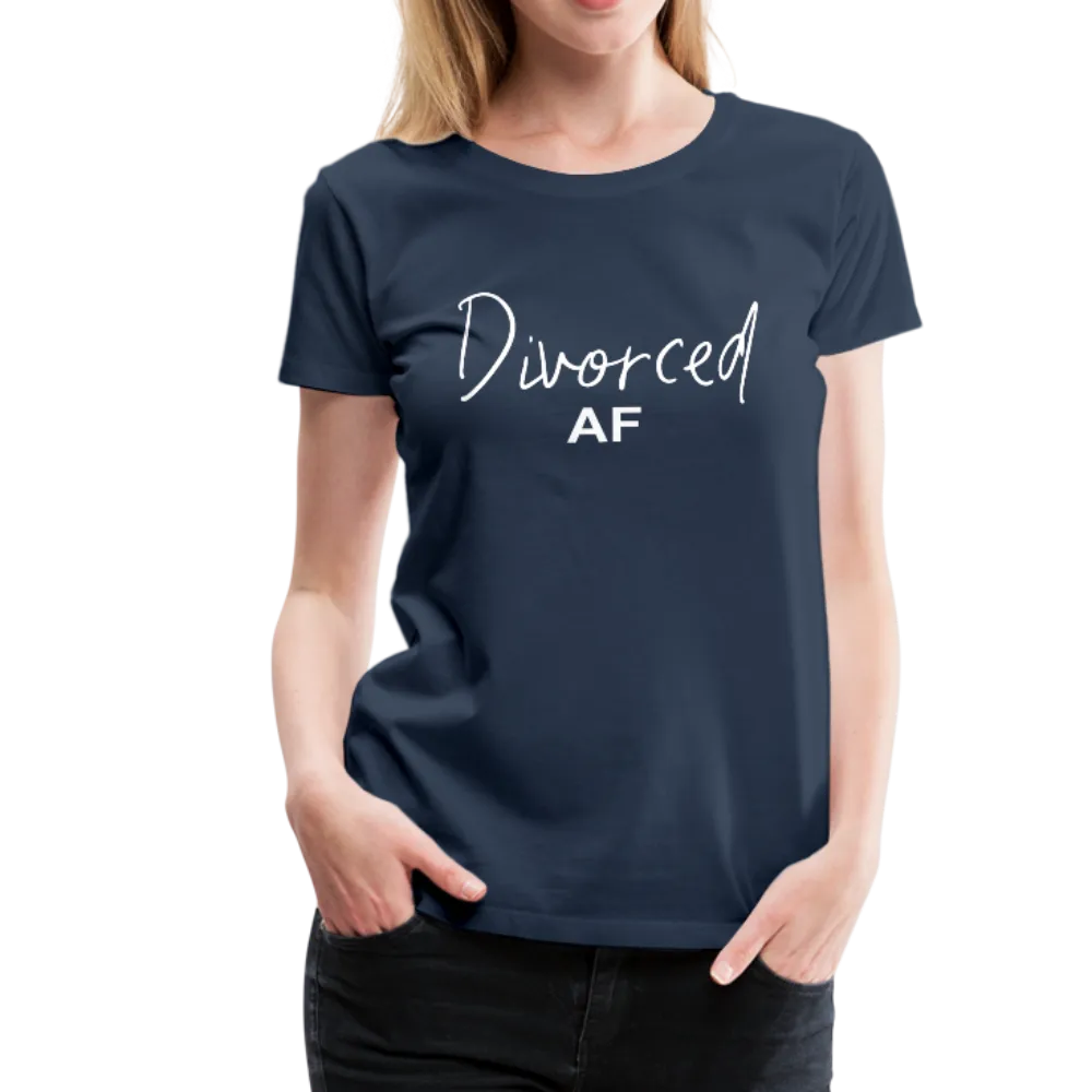 Divorced AF Women’s Premium T-Shirt (CK1572