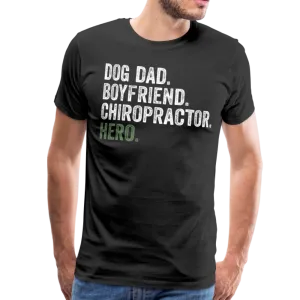 Dog Dad Boyfriend Chiro Hero Men's Premium T-Shirt