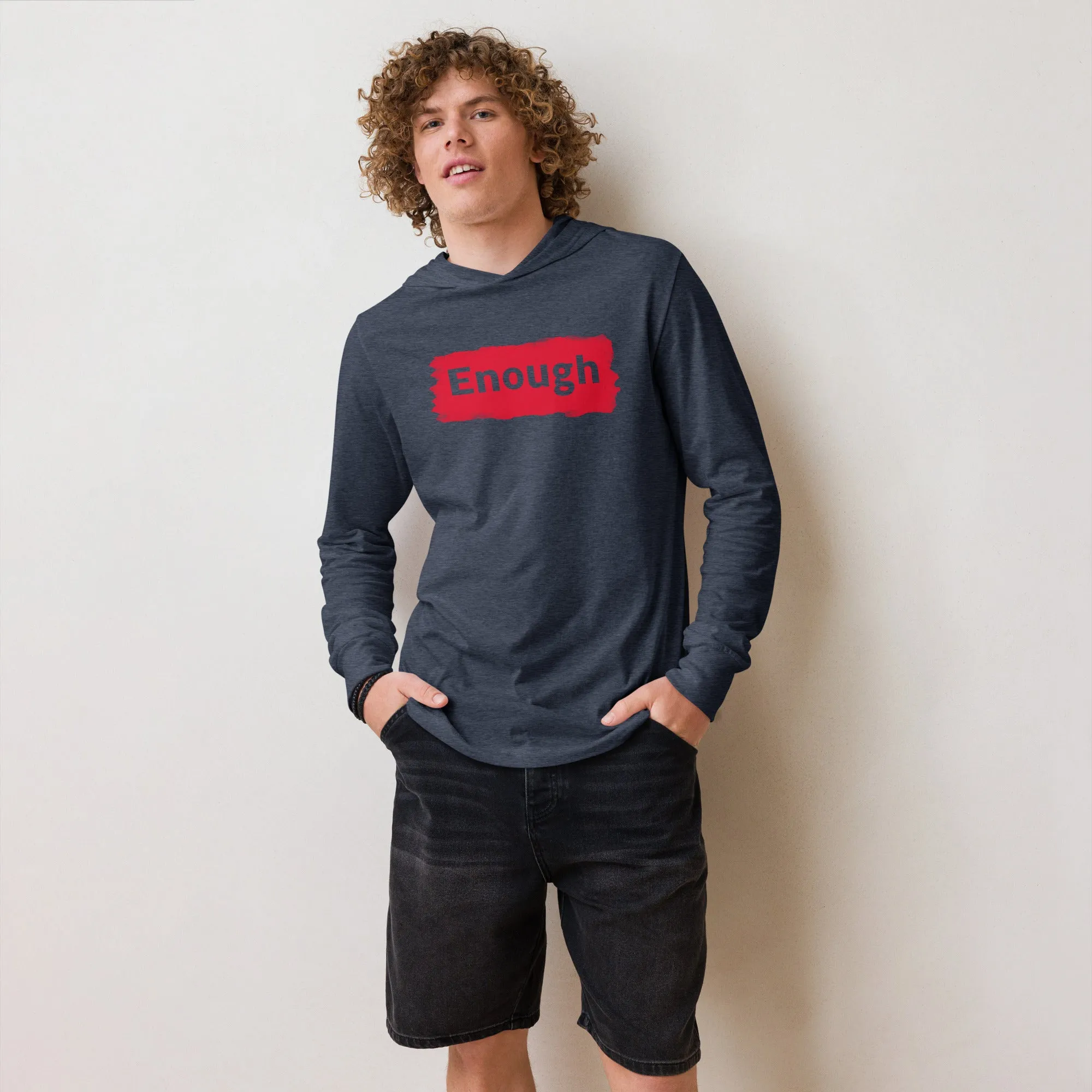 EDGY ENOUGH Positive Mental Health Self-Love Hooded Long-Sleeve Tee