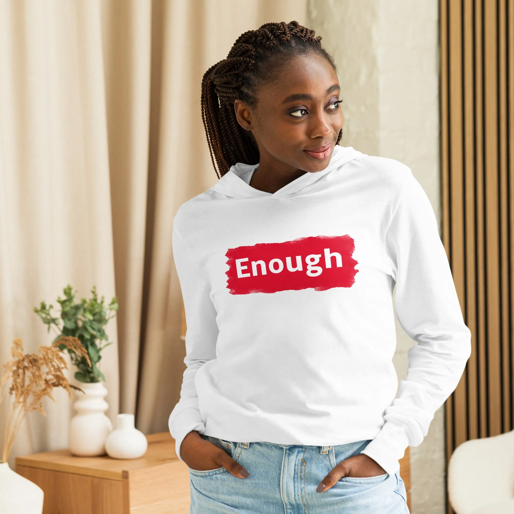 EDGY ENOUGH Positive Mental Health Self-Love Hooded Long-Sleeve Tee