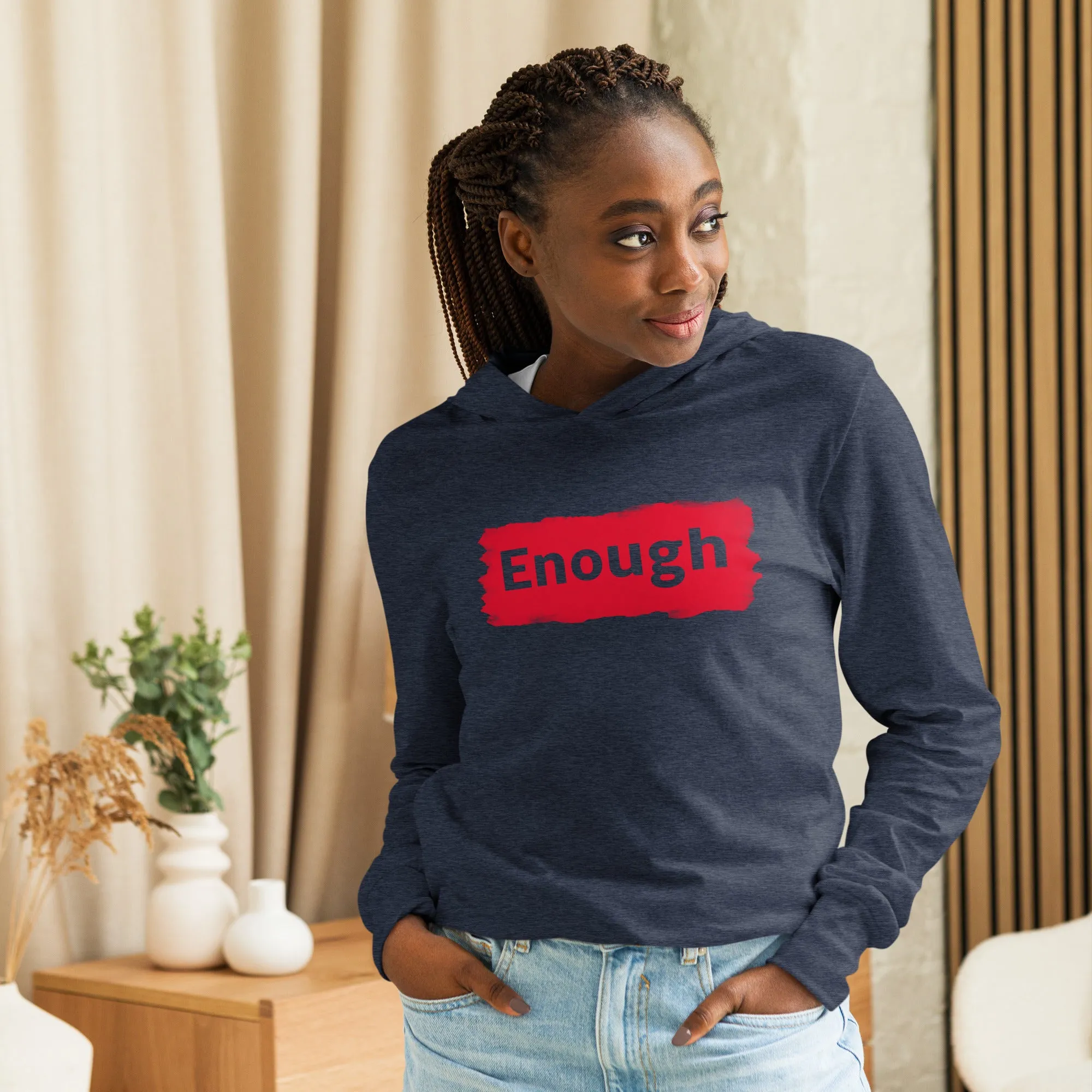 EDGY ENOUGH Positive Mental Health Self-Love Hooded Long-Sleeve Tee