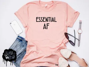Essential AF tee or tank