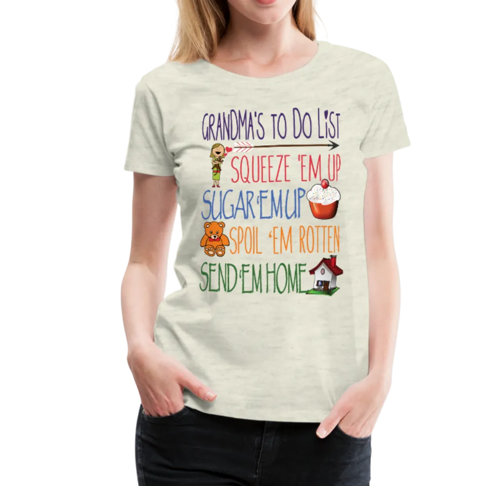 Grandma's ToDo List Women’s Premium T-Shirt (CK1610)