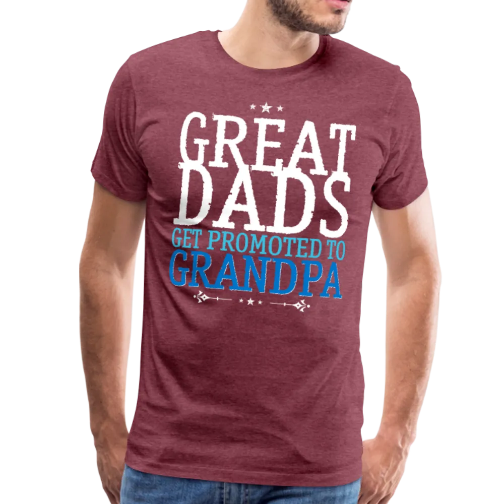 Great Dad get Promoted to Grandpa Men's Premium T-Shirt (Ck1662)