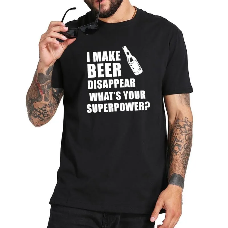 I Make Beer Disappear / Size Small
