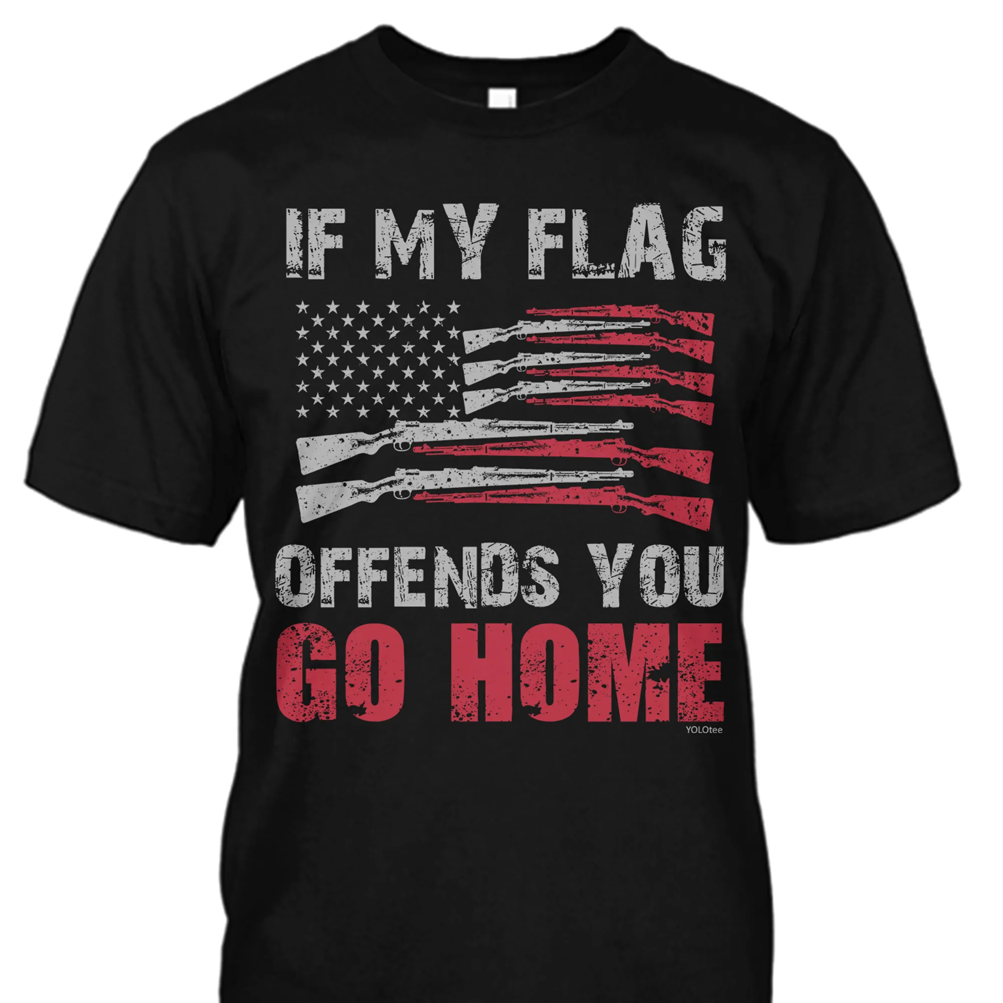 If My Flag Offends You Go Home Shirt