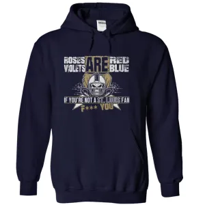 If You're Not A St Louis Fan, F*** You!