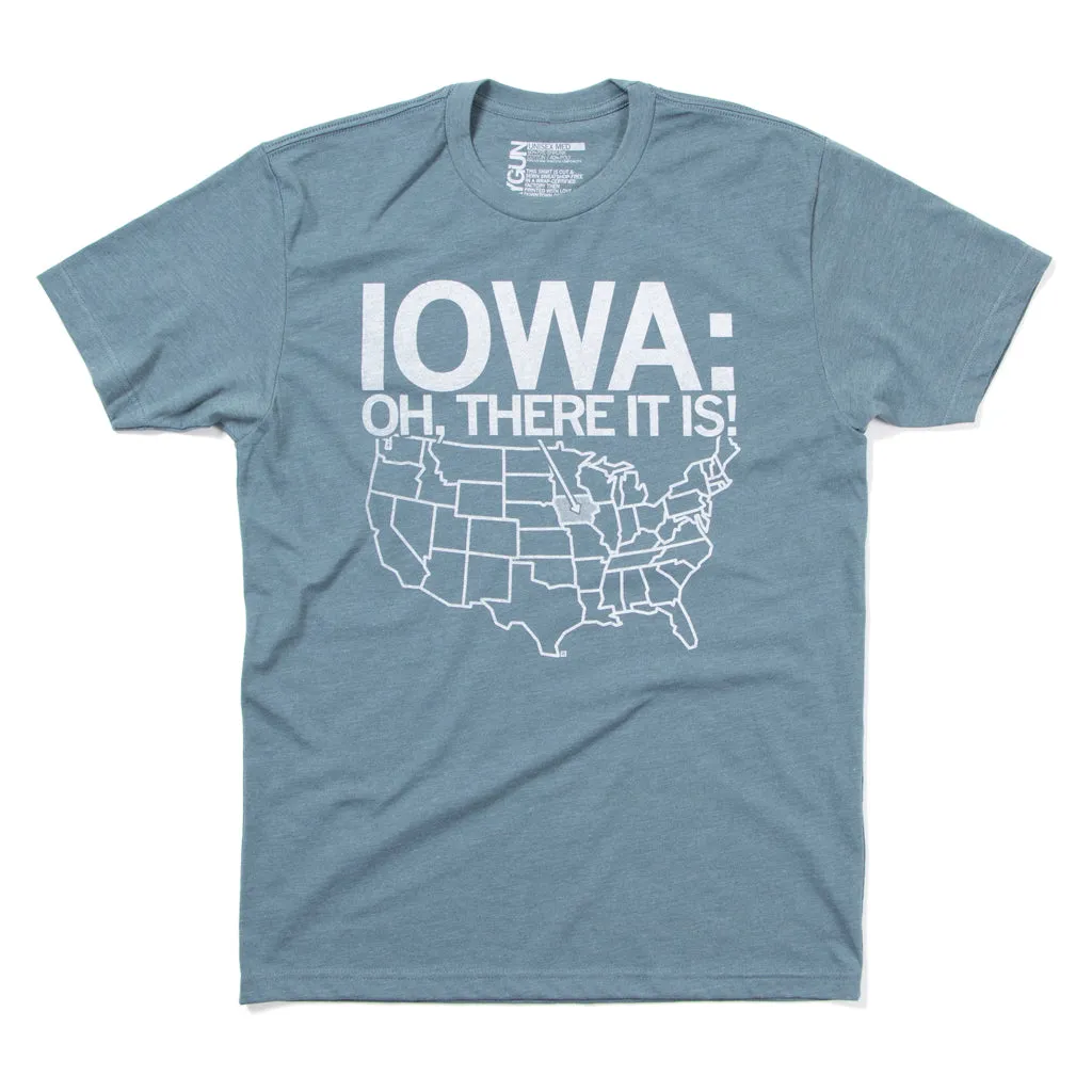 Iowa, Oh There It Is!