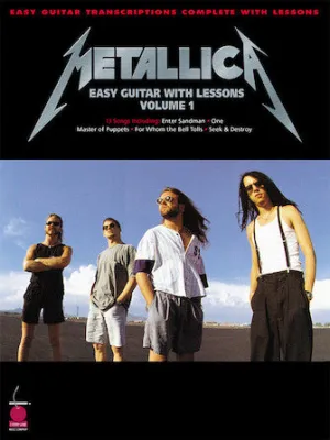 Metallica for Easy Guitar with Lessons, Vol. 1 (Easy Recorded Versions)