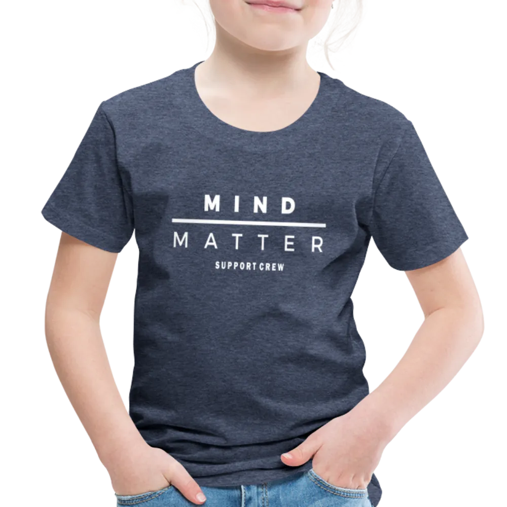 MM Support Crew- Toddler Premium T-Shirt