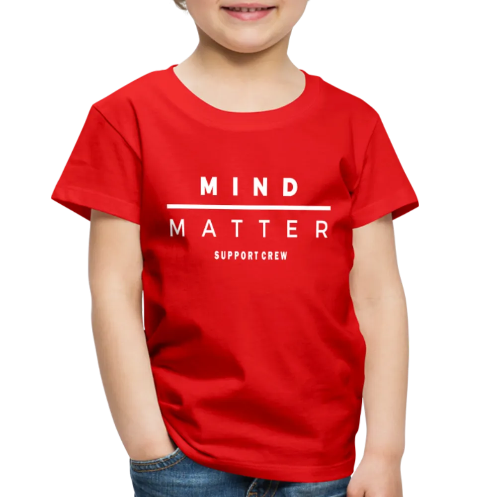 MM Support Crew- Toddler Premium T-Shirt