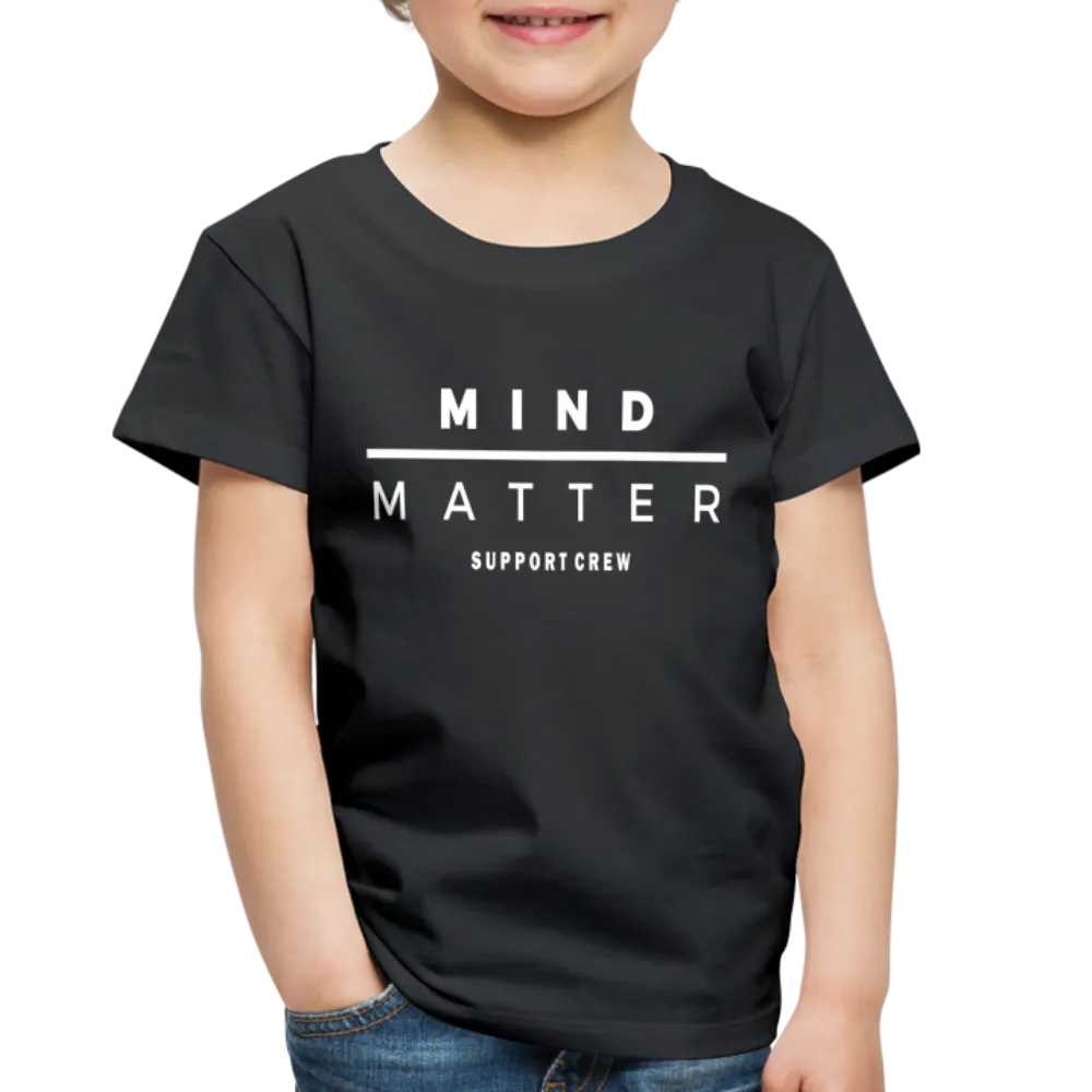 MM Support Crew- Toddler Premium T-Shirt