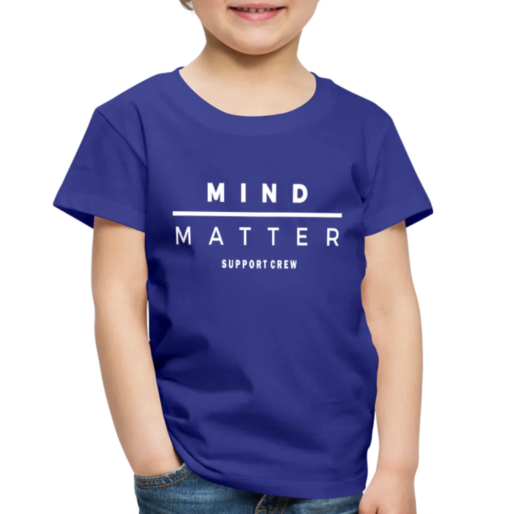 MM Support Crew- Toddler Premium T-Shirt