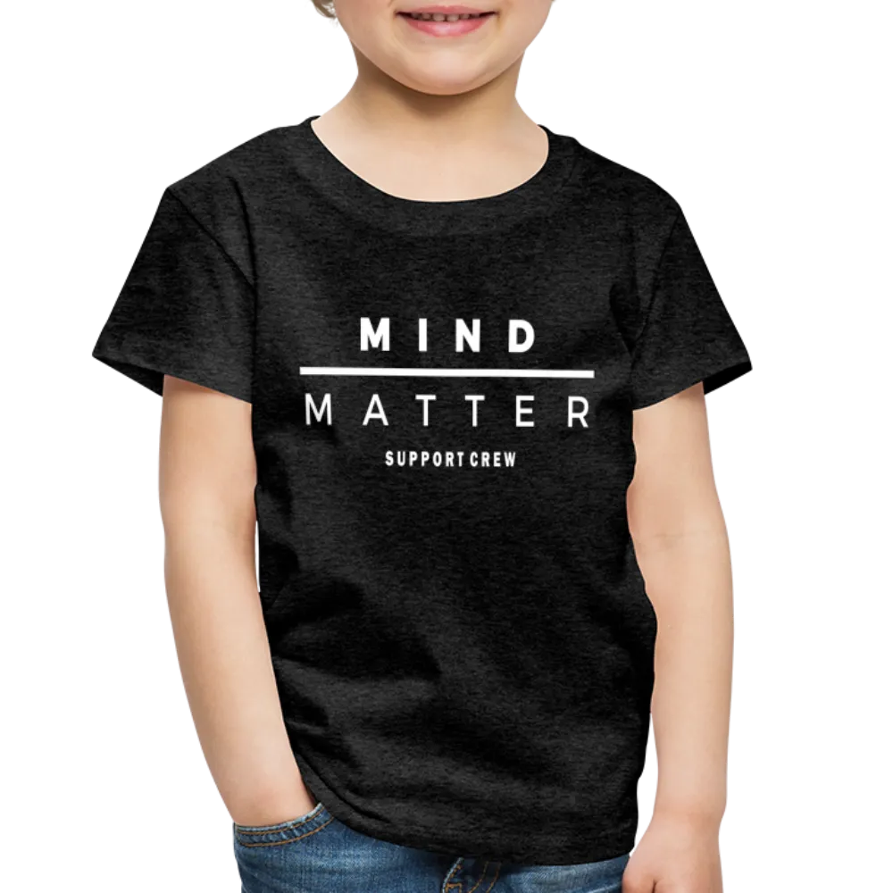 MM Support Crew- Toddler Premium T-Shirt