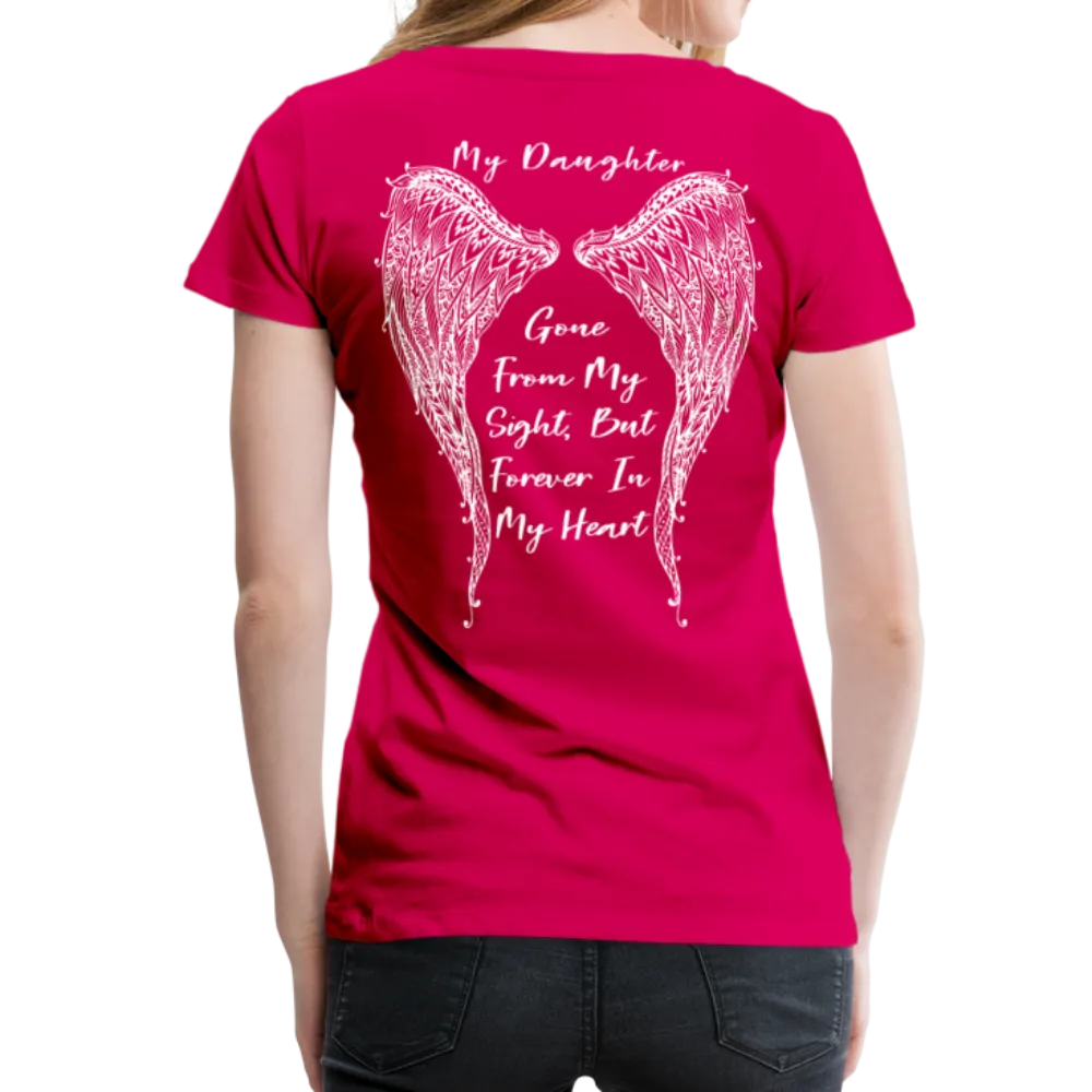 My Daughter Gone from Sight Women’s Premium T-Shirt (CK1802)