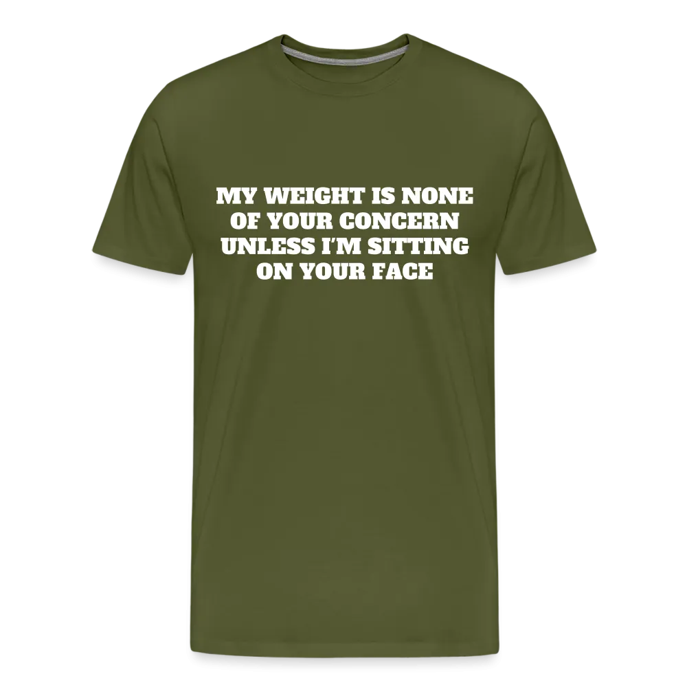 My Weight is None of Your Concern - Women's Tee