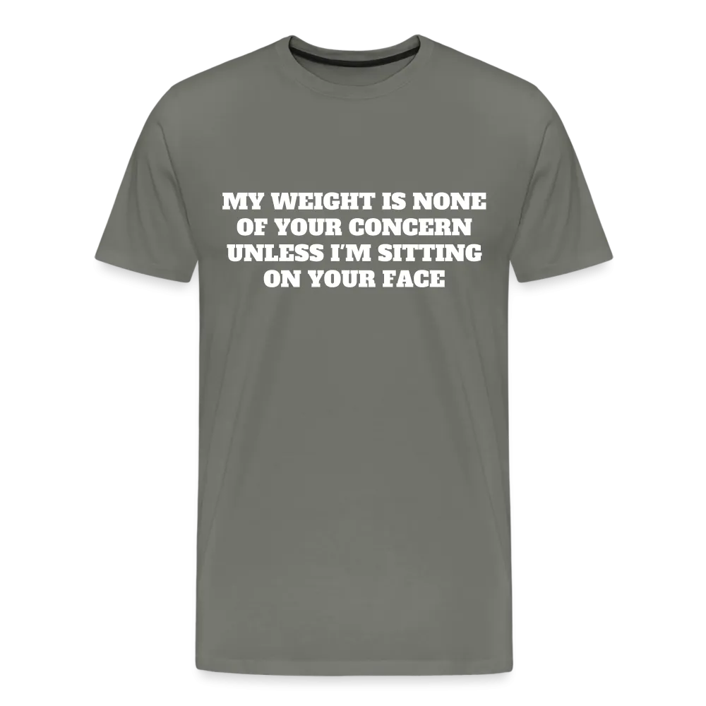 My Weight is None of Your Concern - Women's Tee