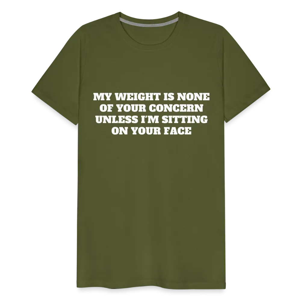 My Weight is None of Your Concern - Women's Tee