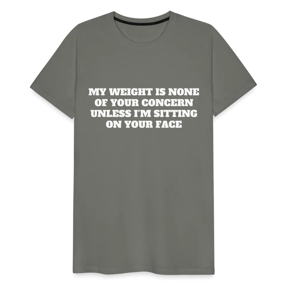 My Weight is None of Your Concern - Women's Tee