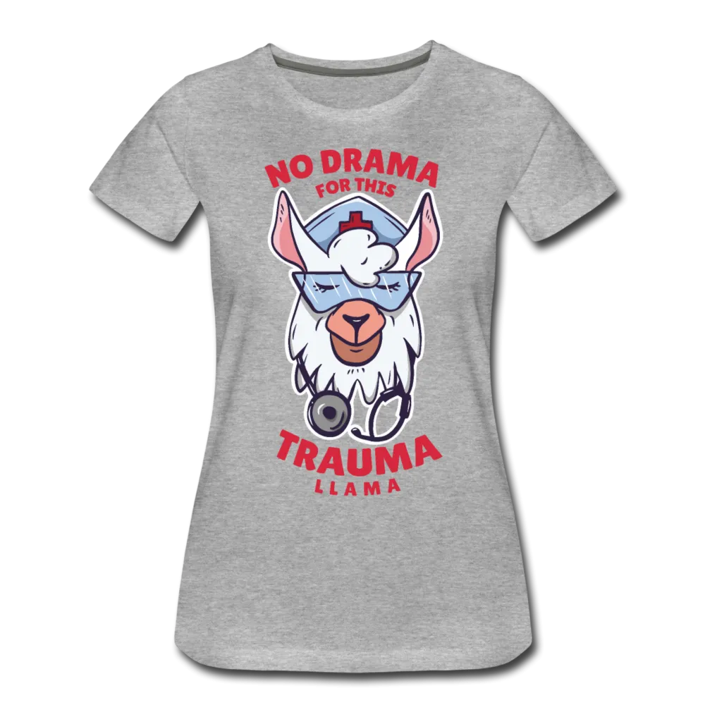 No Drama Trauma Llama Women’s Premium T-Shirt