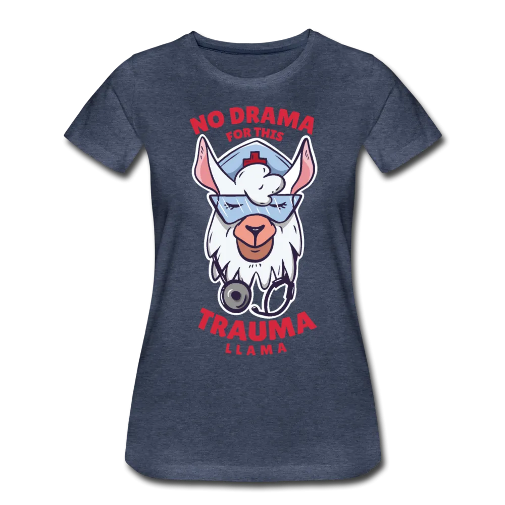 No Drama Trauma Llama Women’s Premium T-Shirt