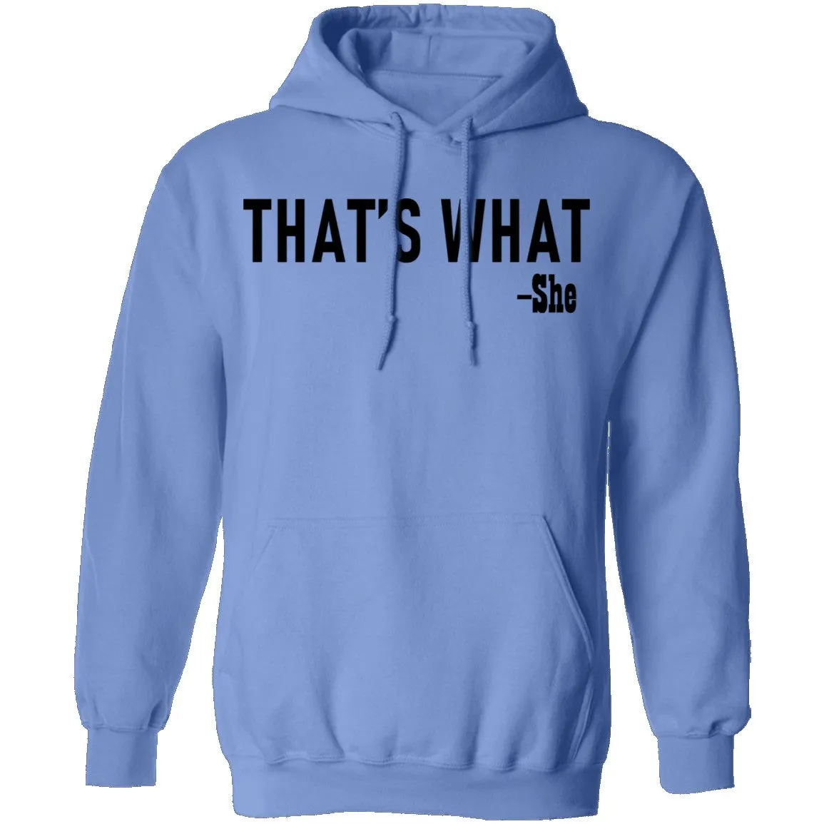 That's What T-Shirt