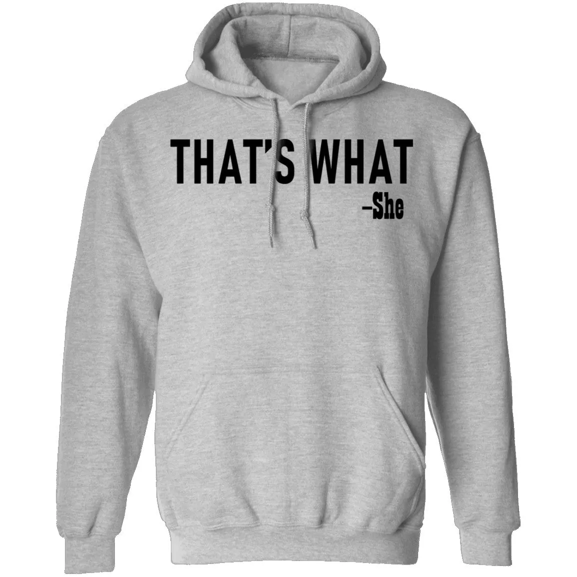 That's What T-Shirt