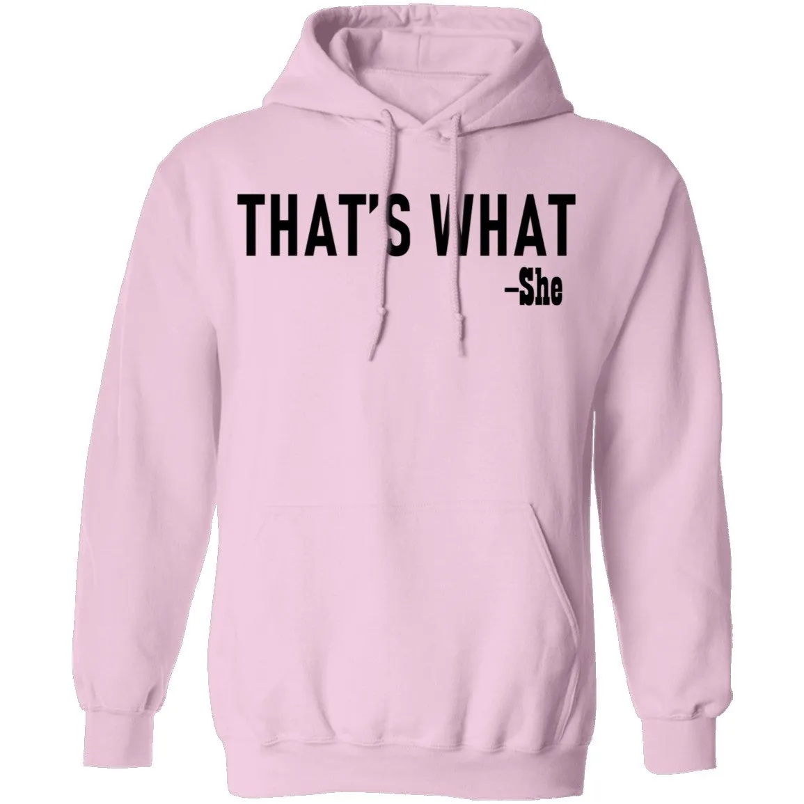 That's What T-Shirt
