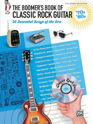 The Boomer's Book of Classic Rock Guitar - '70s - '80s (Easy Guitar Tab)