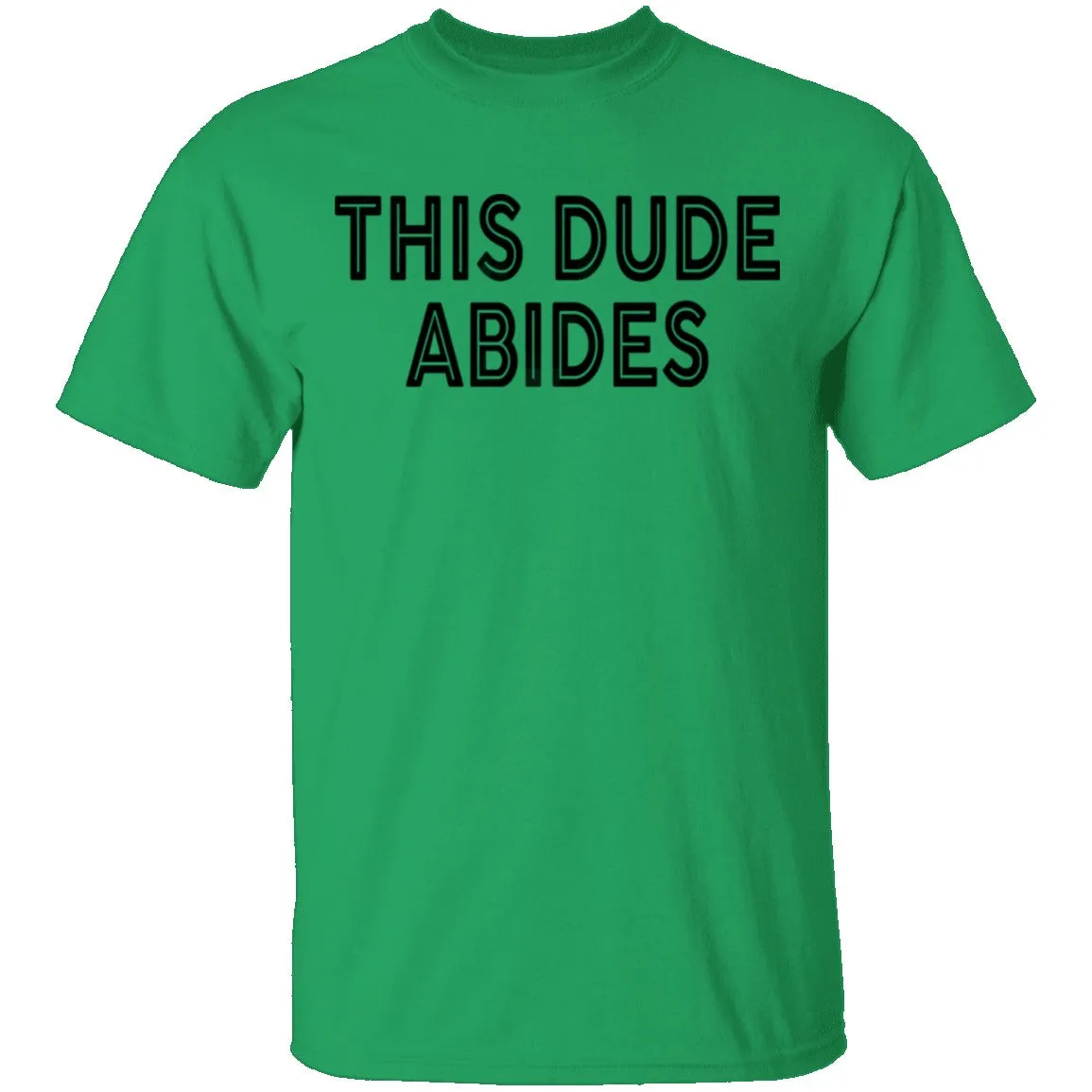 This Dude Abides T-Shirt