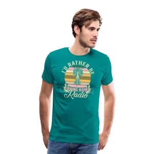 Transmitter Tributes: 'I'd Rather Be Doing Ham Radio' - Men's Premium T-Shirt