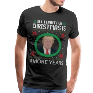 Trump Ugly Sweater T-Shirt 4 More Years Men's Premium T-Shirt