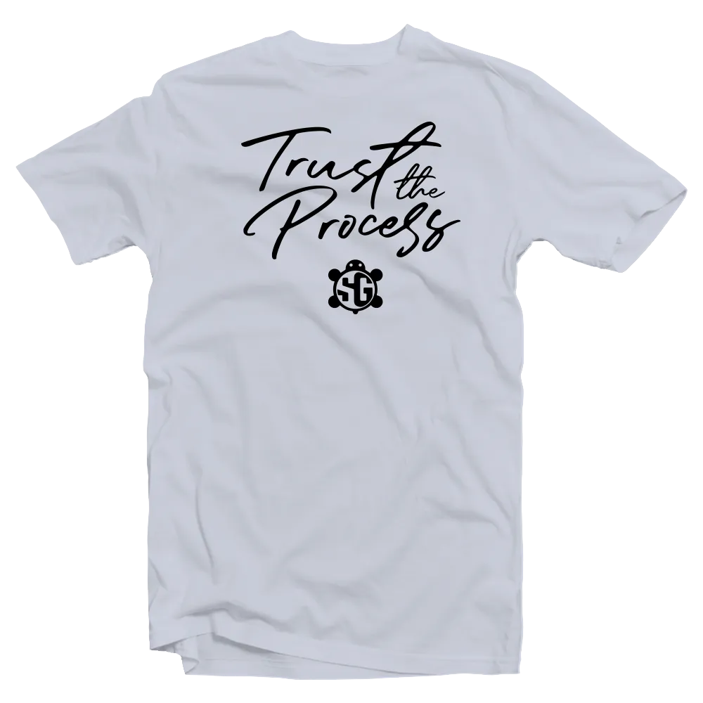 Trust The Process T-Shirt