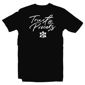 Trust The Process T-Shirt